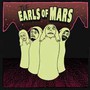 Earls Of Mars - Earls Of Mars