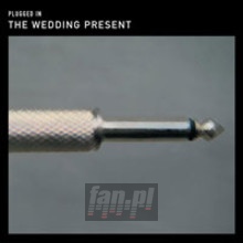 Plugged In - An Evening At Shepherds Bush - The Wedding Present Plugged In - An Evening At Shepherds Bush - The Wedding Present