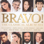 Bravo! - The Classical Album 2014 - Bravo Classic   