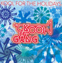 Kool For The Holiday - Kool & The Gang