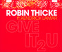 Give It 2 U - Robin Thicke