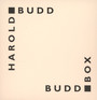 Budd Box - Harold Budd