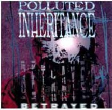 Betrayed - Polluted Inheritance