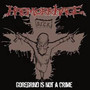 Goregrind Is Not A Crime - Haemorrhage