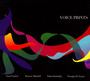 Voice Prints - Roscoe Mitchell -Yusef Lateef-Adam Rudolph-Douglas
