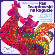 Pan Twardowski Na Kogucie - Bajka   