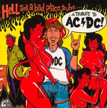 Hell Ain't A Bad Place To Be - Tribute to AC/DC