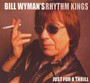 Just For A Thrill - Bill Rhythm Kings Wyman 