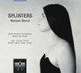 Splinters-Works For Piano By Bartok Kodaly Kurtag - Mariann Marczi