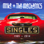 Singles Collection - Mike & The Mechanics