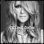 Loved Me Back To Life - Celine Dion