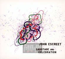 Sabotage & Celebration - John Escreet