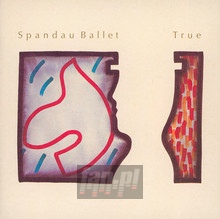 True - Spandau Ballet