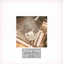 Spaces - Nils Frahm - bigger Spaces - Nils Frahm