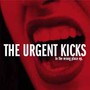 In The Wrong Place - Urgent Kicks