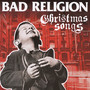 Christmas Songs - Bad Religion