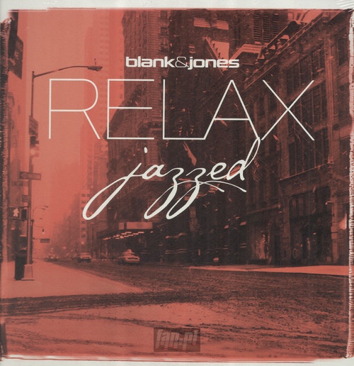 Relax Jazzed - Blank & Jones
