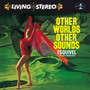 Other Worlds Other Sounds - Esquivel & His Orchestra