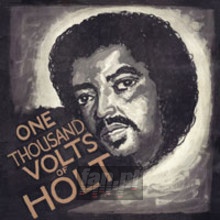 1000 Volts Of Holt - John Holt