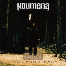 Death Walks With Me - Noumena