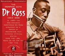 The Memphis Cuts 1953-1956 - DR. Ross