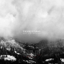 Hex Mountains - Thisquietarmy