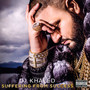 Suffering From - DJ Khaled