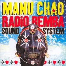 Radio Bemba Sound System - Manu Chao - powiększ Radio Bemba Sound System - Manu Chao