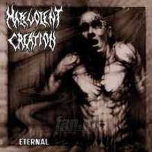 Eternal - Malevolent Creation