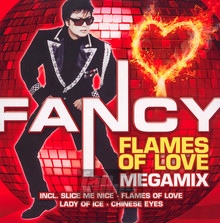 Flames Of Love Megamix - Fancy