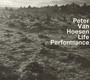 Life Performance - Peter Van Hoesen 
