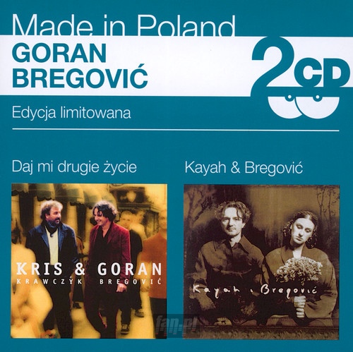 Daj Mi Drugie ycie/Kayah & Bregovic - Goran Bregovic