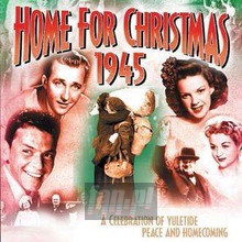Home For Christmas 1945 - Home For Christmas 1945