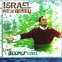 A Deeper Level - Israel & New Breed