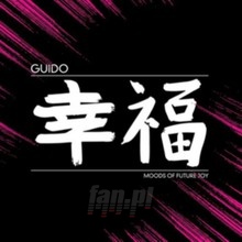 Moods Of Future Joy - Guido