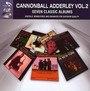 7 Classic Albums - Cannonball Adderley