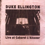 Live At Cabaret L'alcazar - Duke Ellington