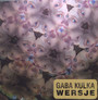 Wersje - Gaba Kulka