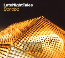 Late Night Tales - Bonobo - bigger Late Night Tales - Bonobo