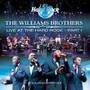 Live At The Hard Rock 2 - Williams Brothers