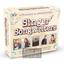 Latest & Greatest Singer Songwriters - Latest & Greatest   