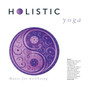 Holistic Yoga - Philip Guyler