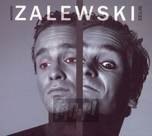 Zelig - Krzysztof Zalewski