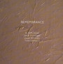 Remembrance - Paul Dunmall Elton Dean , Paul Rogers, Tony Bianco