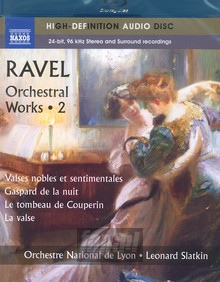 Ravel: Orchestral Works 2 - Leonard Slatkin