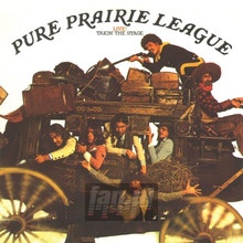 Live! Takin' The Stage - Pure Prairie League