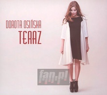 Teraz - Dorota Osińska - bigger Teraz - Dorota Osińska