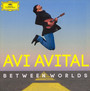 Between Worlds - Avi Avital