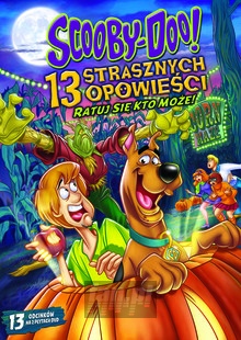 Scooby-Doo! 13 Strasznych Opowieci: Ratuj Si Kto Moe - Scooby Doo!   