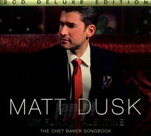 My Funny Valentine: The Chet Baker Songbook - Matt Dusk